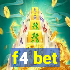 f4 bet